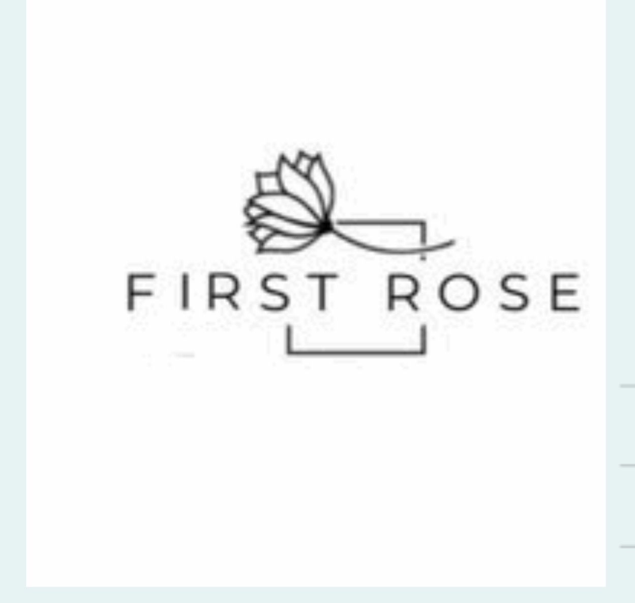 FIRST ROSE