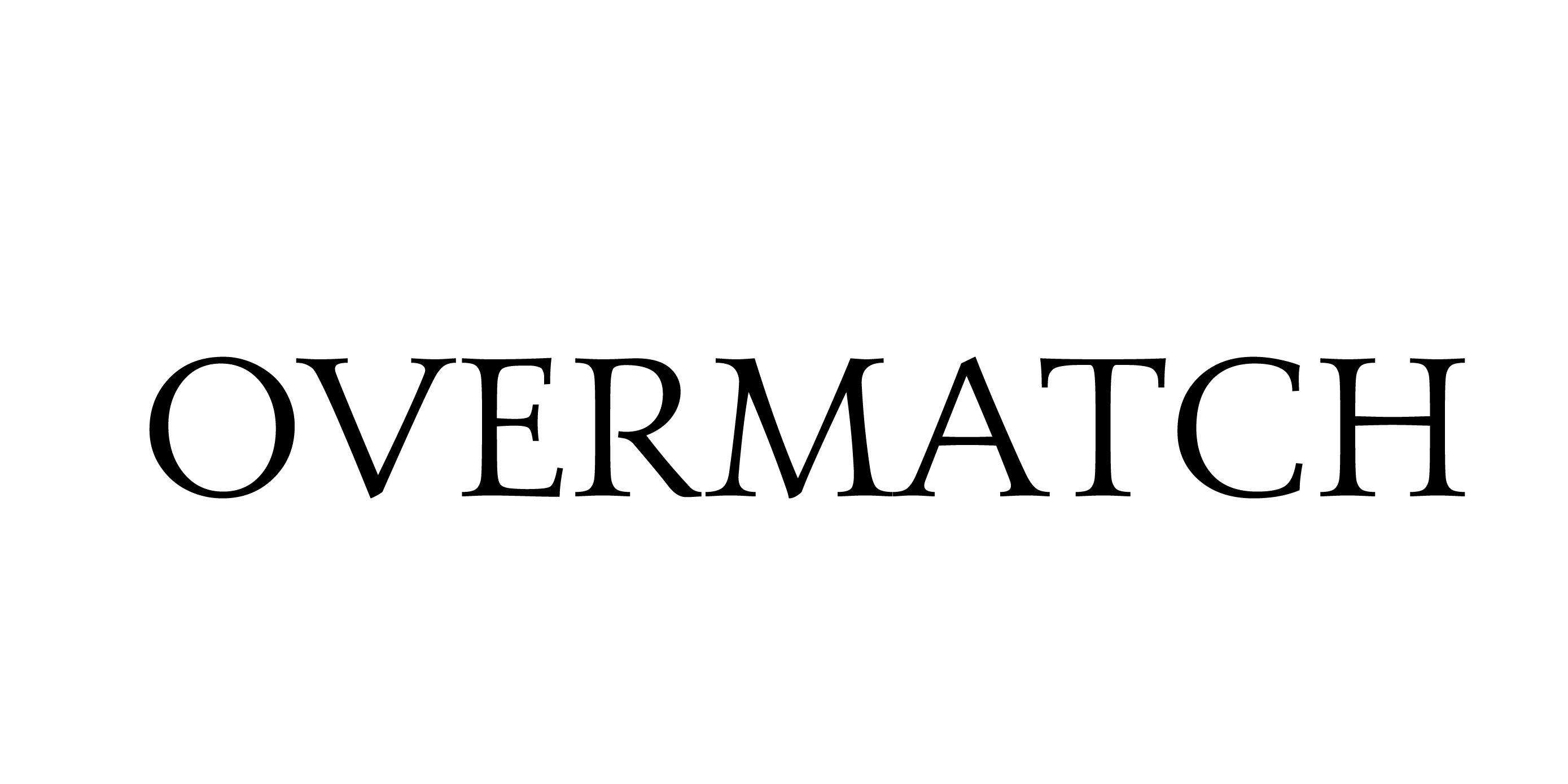 OVERMATCH